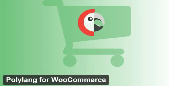 Polylang WooCommerce İçin Dil Çeviri Eklentisi